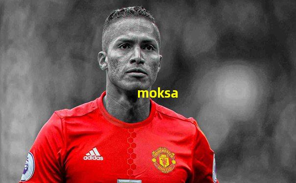 moksa